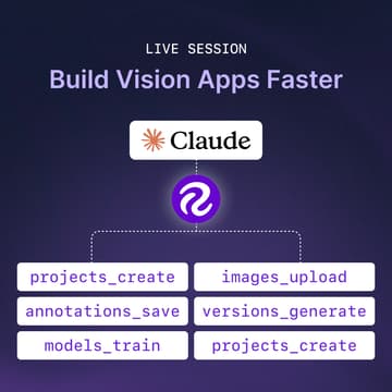 Cover Image for Build Vision Apps Faster with Roboflow MCP and Claude