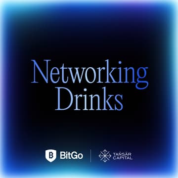 Cover Image for BitGo x Tansar Capital Networking Drinks