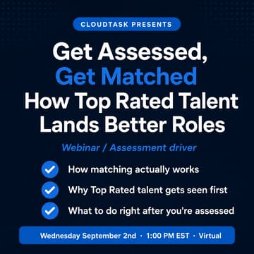 Cover Image for Get Assessed, Get Matched: How Top Rated Talent Lands Better Roles — Wed, Sep 2, 1:00 PM EST