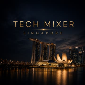 Cover Image for Tech Mixer Singapore