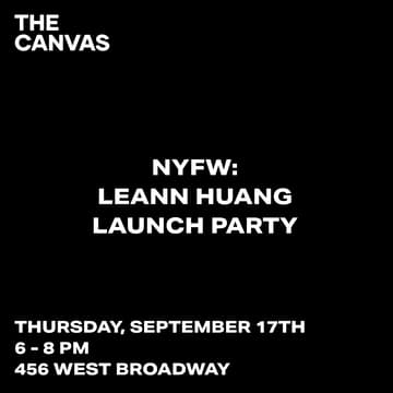 Cover Image for NYFW: LEANN HUANG LAUNCHES AT THE CANVAS SOHO