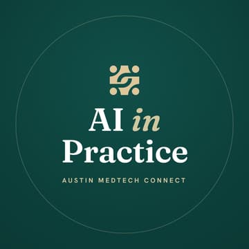 Cover Image for Austin MedTech Connect: AI in Practice Real-World AI Applications Transforming Healthcare & MedTech - July 16, 2026 · 5:00 PM – 8:00 PM