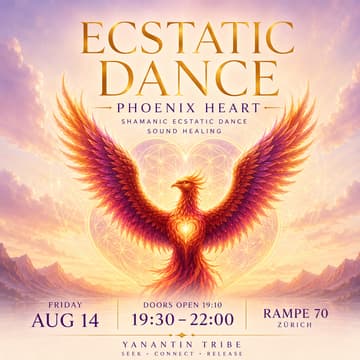 Cover Image for ECSTATIC DANCE PARTY ZÜRICH · SOUND HEALING · PHOENIX HEART · TRIBAL · WORLD MUSIC · BAREFOOT · MOVEMENT MEDICINE · DANCE MEDITATION