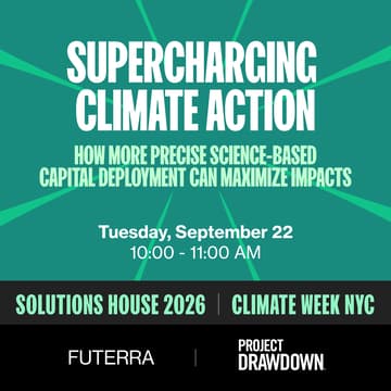 Cover Image for Supercharging climate action: How more precise science-based capital deployment can maximize impacts