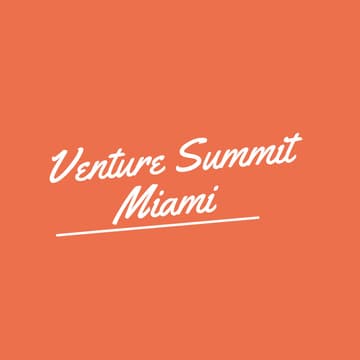 Cover Image for Venture Summit Miami
