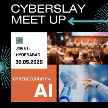 Cover Image for Cyberslay Meet up - Hyderabad
