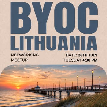 Cover Image for BYOC Global Networking Meetup in Lithuania - July 2026