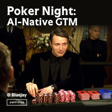 Cover Image for Poker Night: AI-Native GTM