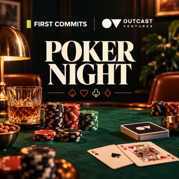 Cover Image for First Commits x Outcast Ventures Poker Night