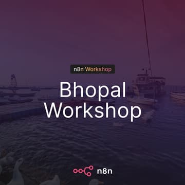 Cover Image for n8n Bhopal: Workshop