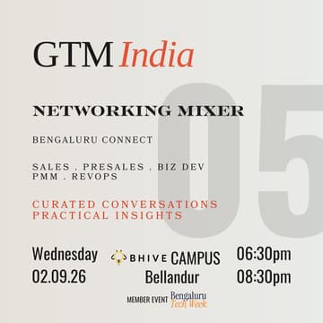 Cover Image for GTM India | Bengaluru Networking Mixer