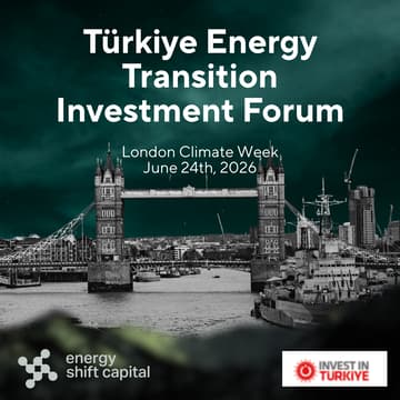 Cover Image for Türkiye Energy Transition Investment Forum