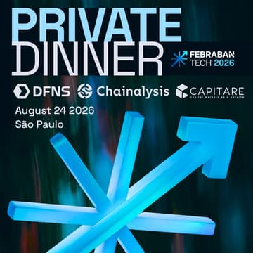 Cover Image for Febraban VIP Dinner by DFNS, Chainalysis & Capitare