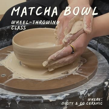 Cover Image for Making Matcha Bowl ๐ต Wheel-Throwing (6/27 11:00 AM)