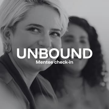 Cover Image for UNBOUND Mentorship Programme: Mentee Check-In