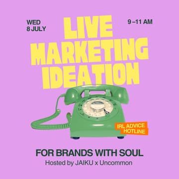 Cover Image for Live Marketing Ideation for Brands with Soul