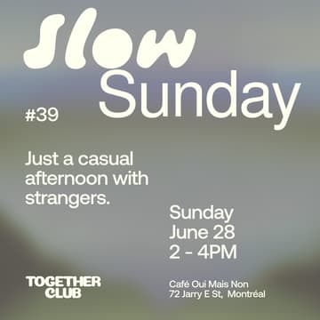 Cover Image for Slow Sunday *Montréal* #39 - Café Oui Mais Non