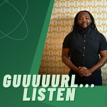 Cover Image for The Future of Black Media: Strategy, Community & Storytelling | Guuuuurl…Listen S4 Ep. 22
