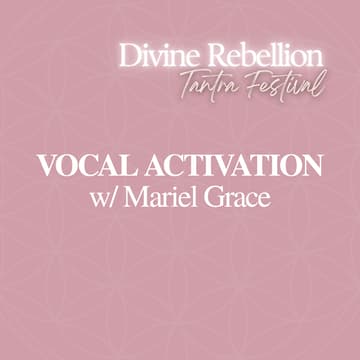 Cover Image for VOCAL ACTIVATION w/ Mariel