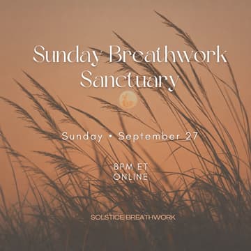 Cover Image for Solstice Online Breathwork Sanctuary | September