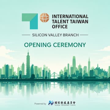 Cover Image for TALENT TAIWAN Silicon Valley Branch Opening Ceremony