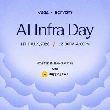Cover Image for AI Infra Day | SGLang × Sarvam with Hugging Face
