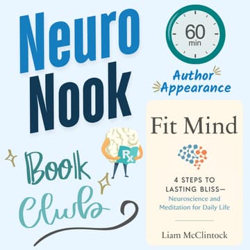 Cover Image for 📚 Fit Mind: Neuroscience & Meditation For Daily Life- Neuro Nook (Book Club)