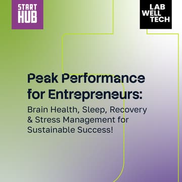 Cover Image for Peak Performance for Entrepreneurs: Brain Health, Sleep, Recovery & Stress Management for Sustainable Success!