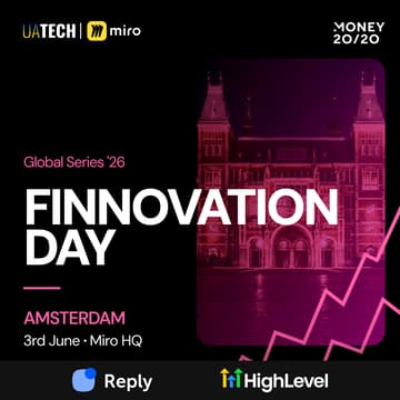 Cover Image for UAtech Finnovation Day @MONEY 20/20 Amsterdam – The Ultimate Startup & Investor Experience!