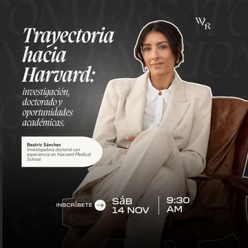 Cover Image for Trayectoria hacia Harvard: investigación, doctorado y oportunidades académicas