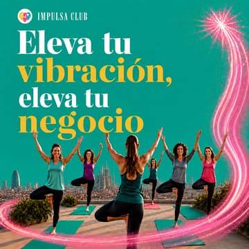 Cover Image for Eleva tu vibración, eleva tu negocio