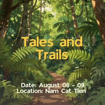 Cover Image for Tales & Trails at Nam Cat Tien