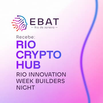 Cover Image for Rio Crypto Hub - Rio Innovation Week Builders Nigh