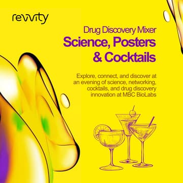 Cover Image for Revvity Drug Discovery Mixer: Science, Posters & Cocktails