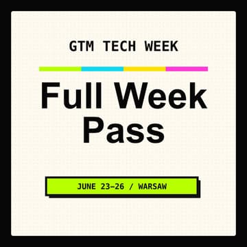 Cover Image for GTM Week: Full Week Pass (VIP, Meetups & Workshops) 🔥