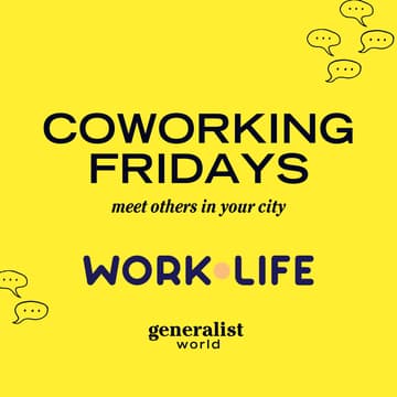 Cover Image for 📍Coworking Fridays 🌀 Generalist World x Work.Life Manchester