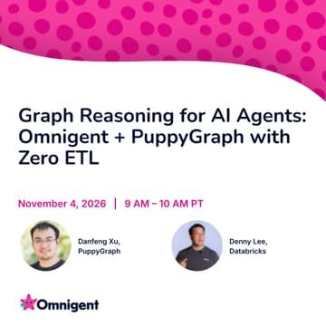Cover Image for Graph Reasoning for AI Agents: Omnigent + PuppyGraph with Zero ETL