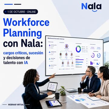 Cover Image for Workforce Planning inteligente con Nala: cargos críticos, sucesión y decisiones de talento con IA