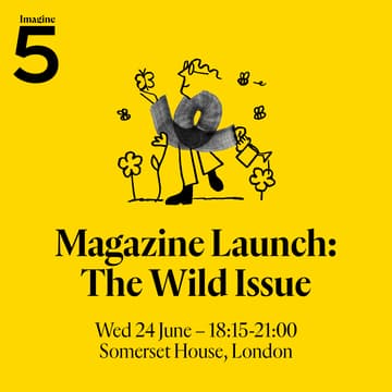 Cover Image for Imagine5 Magazine Launch: The Wild Issue