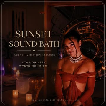 Cover Image for Sunset Sound Journey at Cyan Art Gallery w/ LilyAna