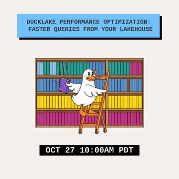 Cover Image for DuckLake Performance Optimization: Faster Queries From Your Lakehouse