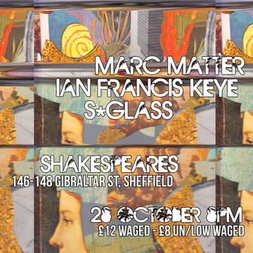 Cover Image for S*Glass, Ian Francis Keye, Marc Matter - the Shakespere, Sheffield