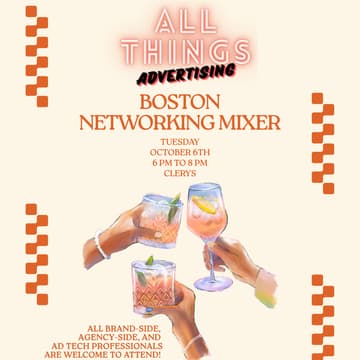 Cover Image for All Things Advertising: Boston Networking Mixer