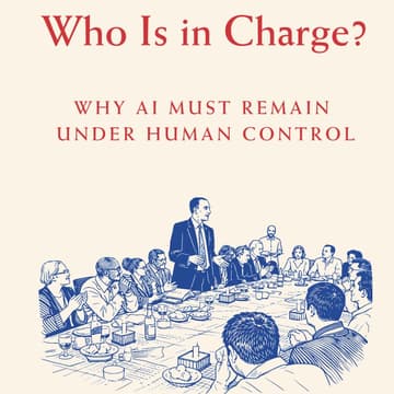 Cover Image for Author Book Talk: Who is in Charge? Why AI Must Remain Under Human Control