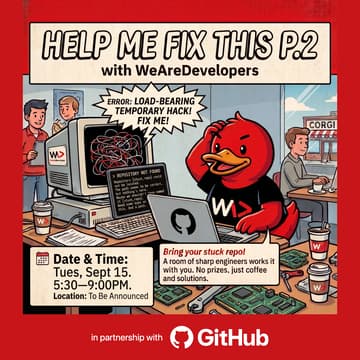 Cover Image for Help Me Fix This Pt2...with WeAreDevelopers