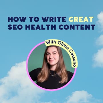 Cover Image for How to Write Great SEO Health Content
