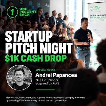 Cover Image for Startup Pitch Night: $1K Cash Drop + Special Guest: Andrei Papancea (NLX Co-founder, acq. by AWS)