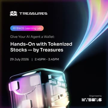 Cover Image for [MYBW26 Learning Lab] Give Your AI Agent a Wallet: Hands-On with Tokenized Stocks - by Treasures