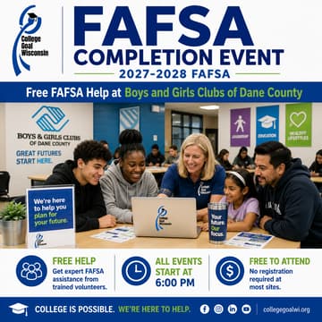 Cover Image for College Goal Wisconsin — Free FAFSA Help at Boys and Girls Clubs of Dane County