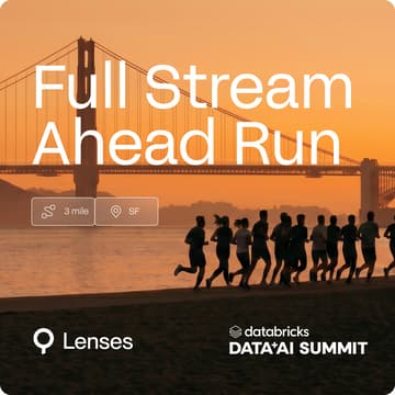 Cover Image for Full Stream Ahead Run by Lenses.io